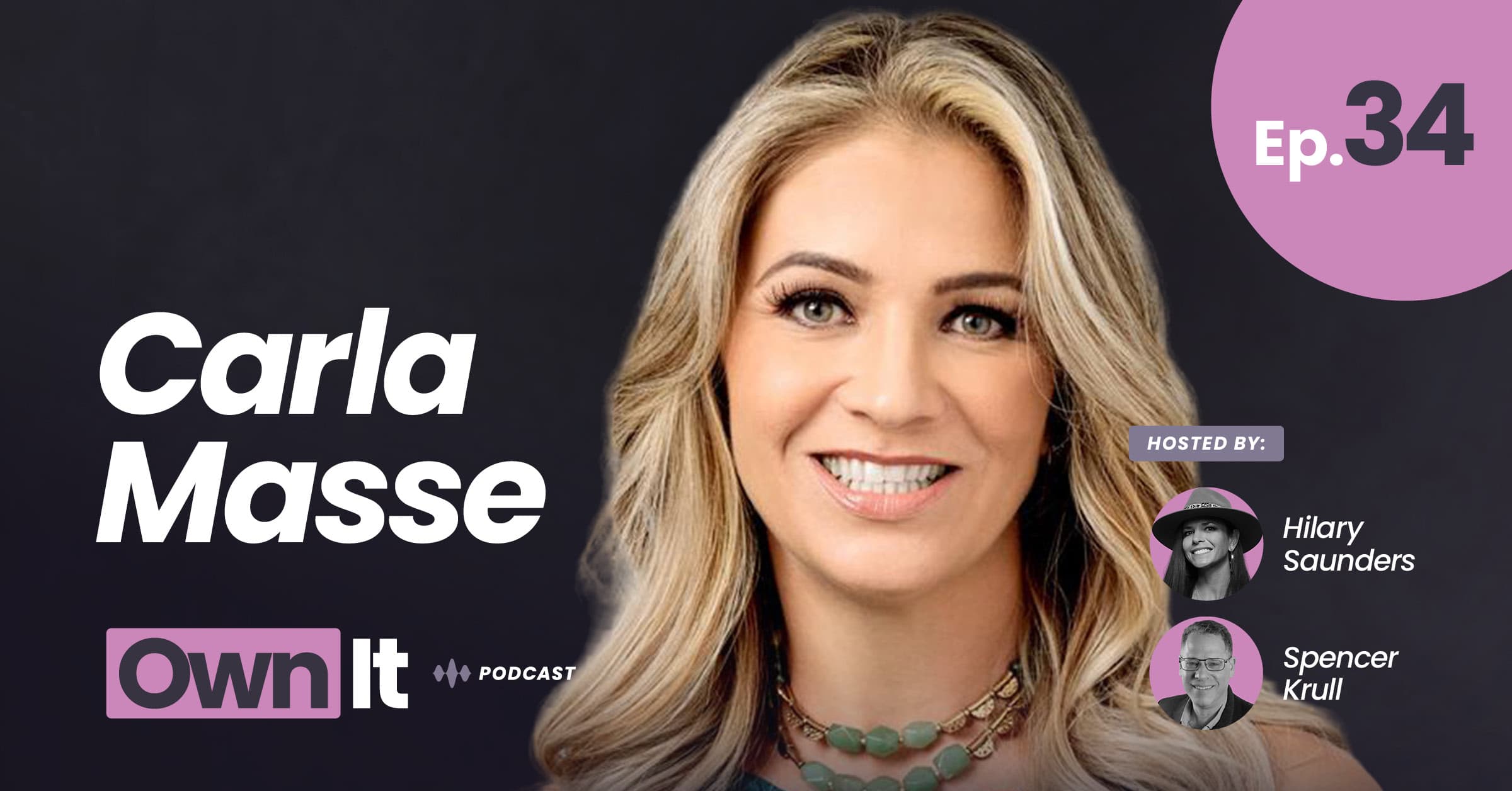 Own It Podcast – Carla Masse