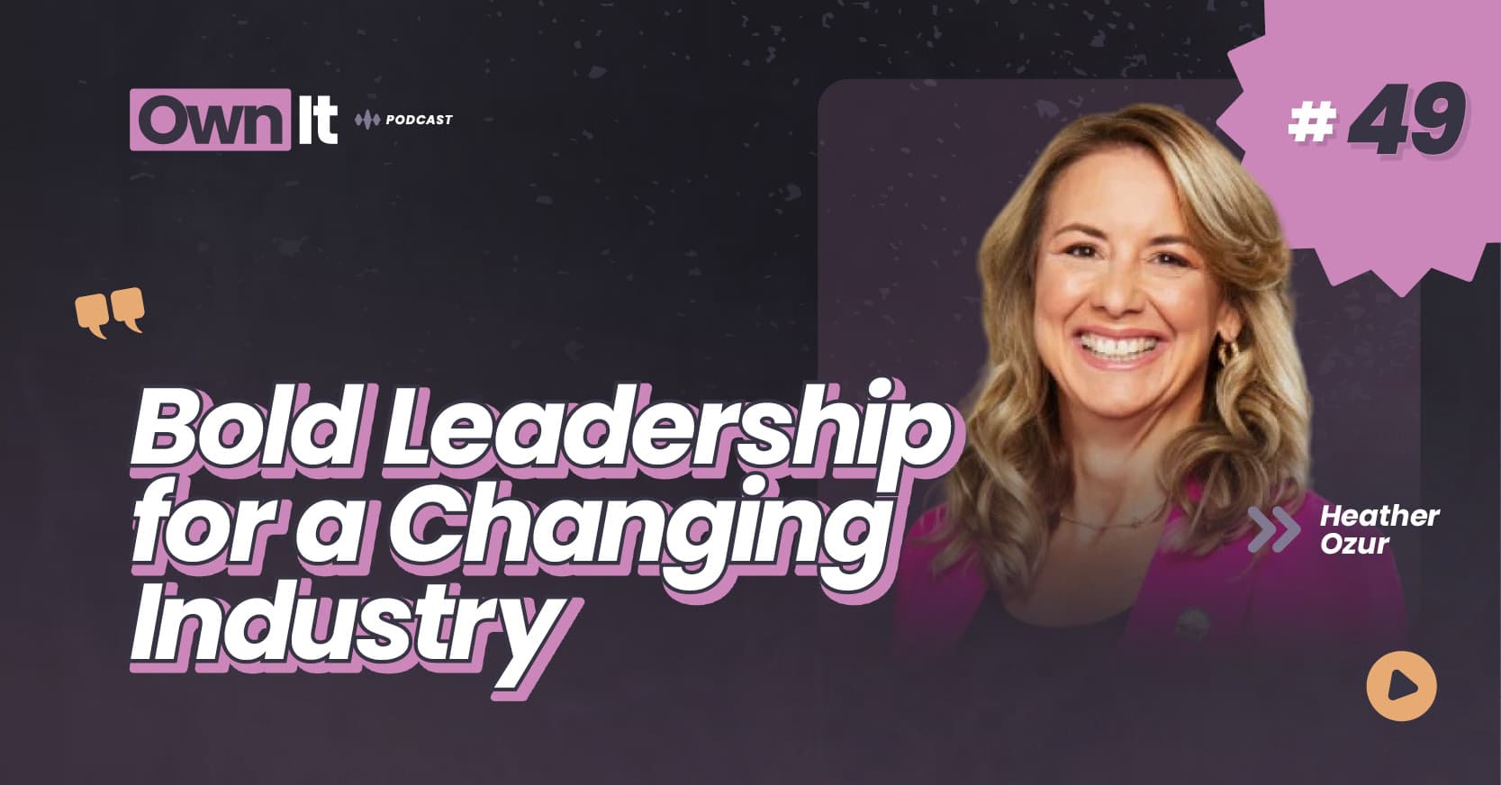 Own It Podcast – Heather Ozur (1200x628) (1)