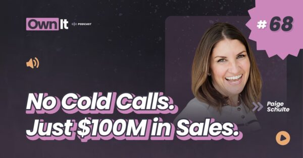 Own It Podcast – Paige Schulte (1200x628) (1)